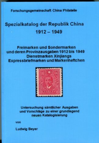 Republik China-Spezialkatalog (1911-1949) von Ludwig Beyer, Ausgabe 2019